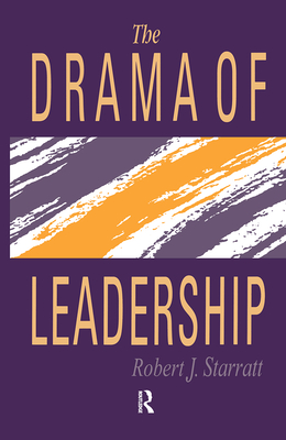 The Drama Of Leadership