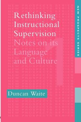 Rethinking Instructional Supervision