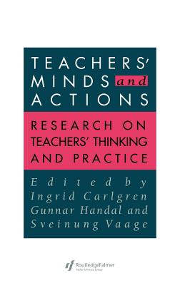 Teachers' Minds And Actions