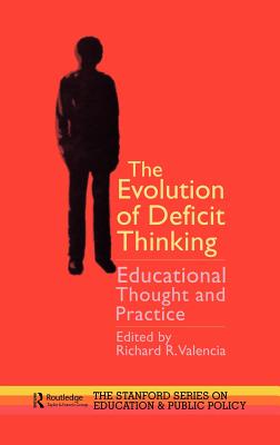 The Evolution of Deficit Thinking