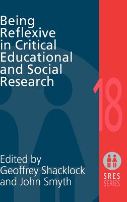 Being Reflexive in Critical and Social Educational Research