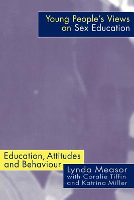 Young People''s Views on Sex Education