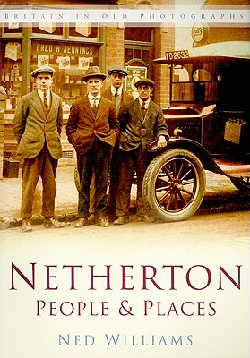 Netherton: People and Places