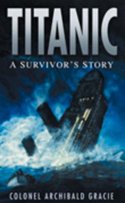 Titanic: A Survivor's Story