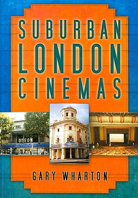 Suburban London Cinemas