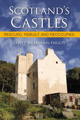 Scotland''s Castles