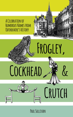 Frogley, Cockhead and Crutch