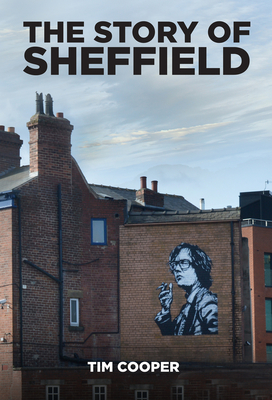 The Story of Sheffield