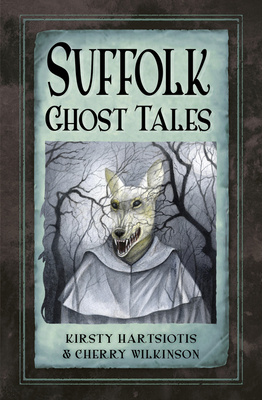 Suffolk Ghost Tales