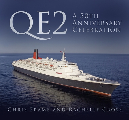 QE2: A 50th Anniversary Celebration