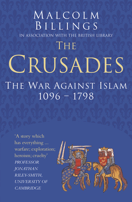 The Crusades: Classic Histories Series