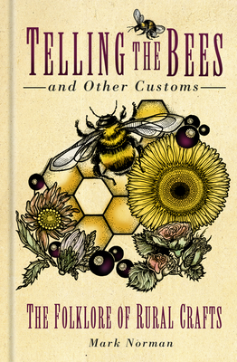 Telling the Bees and Other Customs