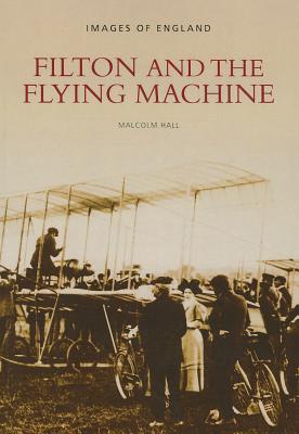 Filton and the Flying Machine