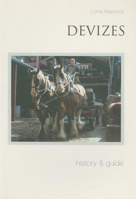 Devizes: History and Guide