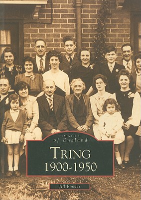 Tring 1900 - 1950