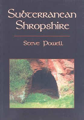 Subterranean Shropshire