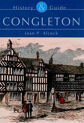 Congleton: History and Guide