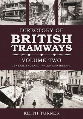 Directory of British Tramways Volume Two