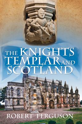 The Knights Templar and Scotland