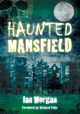 Haunted Mansfield