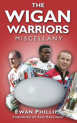 The Wigan Warriors Miscellany