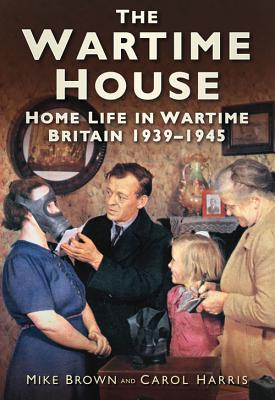 The Wartime House