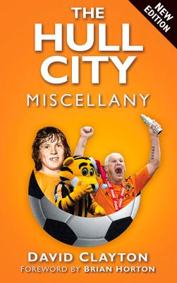 The Hull City Miscellany