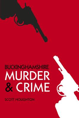 Murder and Crime Buckinghamshire