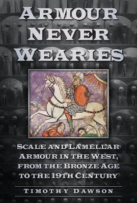 Armour Never Wearies