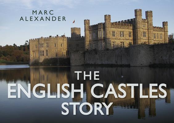 The English Castles Story