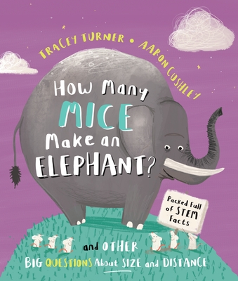 How Many Mice Make an Elephant?