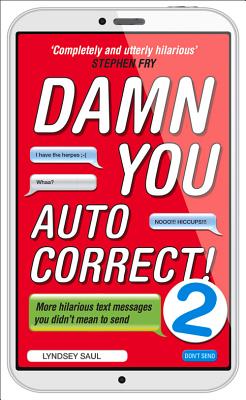 Damn You Autocorrect! 2