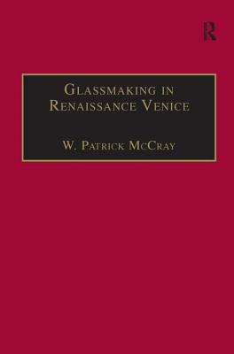 Glassmaking in Renaissance Venice