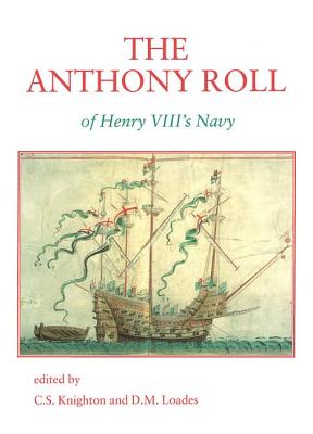 The Anthony Roll of Henry VIII's Navy