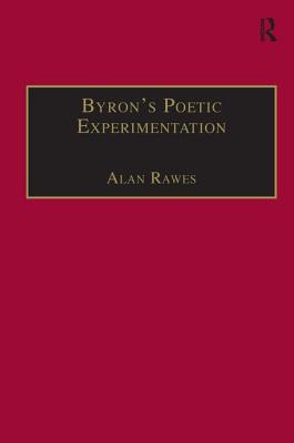 Byron's Poetic Experimentation