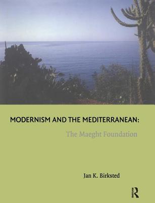 Modernism and the Mediterranean