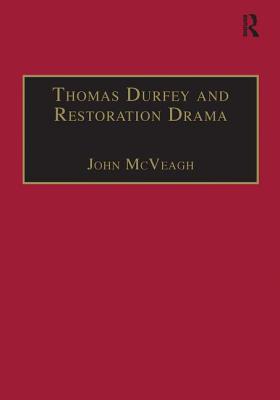 Thomas Durfey and Restoration Drama