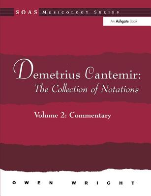 Demetrius Cantemir: The Collection of Notations