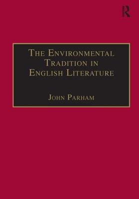 The Environmental Tradition in English Literature