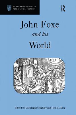 John Foxe and his World