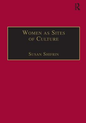 Women as Sites of Culture