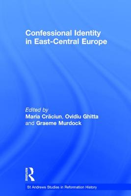Confessional Identity in East-Central Europe