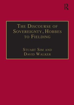 The Discourse of Sovereignty, Hobbes to Fielding