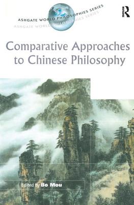 Comparative Approaches to Chinese Philosophy