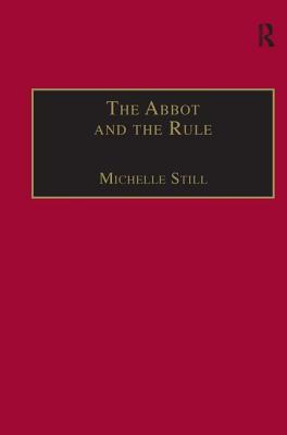 The Abbot and the Rule