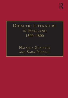 Didactic Literature in England 1500-1800