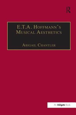 E.T.A. Hoffmann's Musical Aesthetics