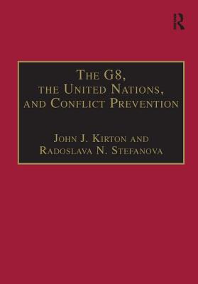 The G8, the United Nations, and Conflict Prevention