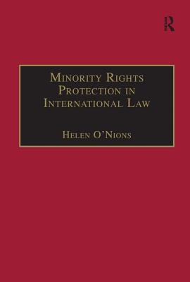 Minority Rights Protection in International Law