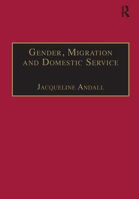 Gender, Migration and Domestic Service